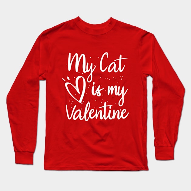 My cat is my valentine Long Sleeve T-Shirt by Lazarino